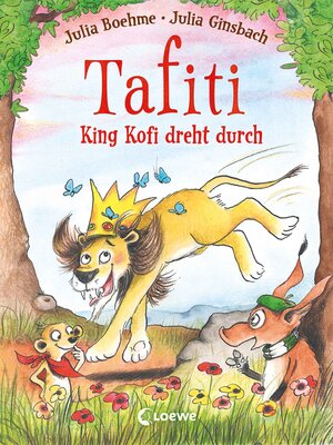 cover image of Tafiti--King Kofi dreht durch (Band 21)